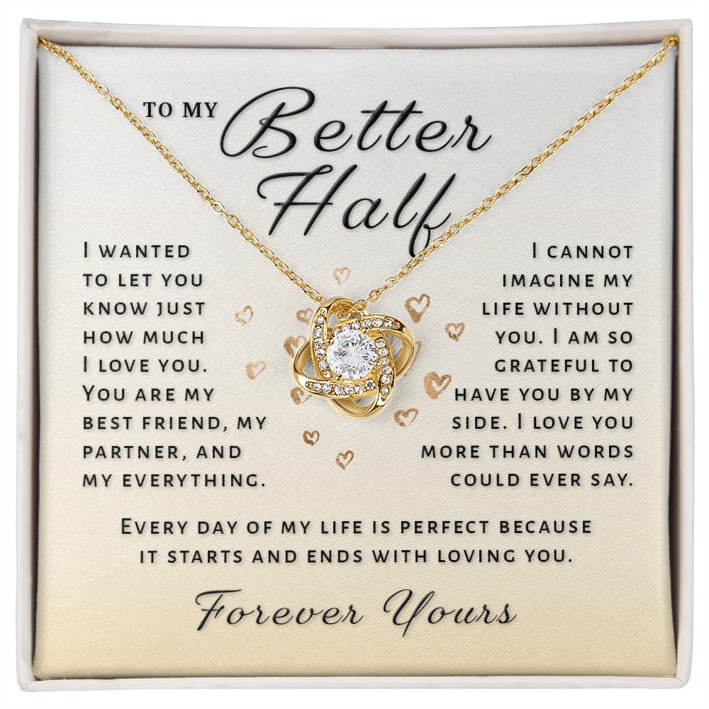 Gift For Better Half - Life Is Perfect Love Knot Necklace