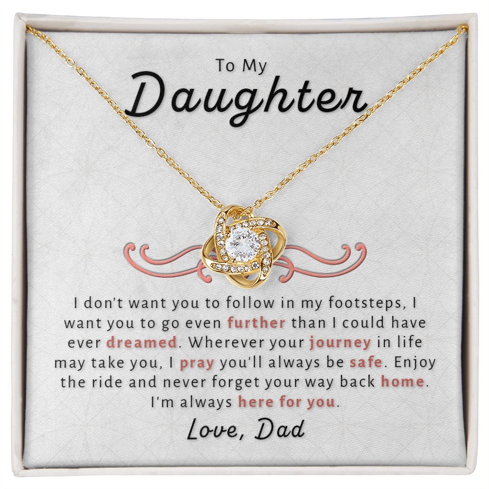 Gift For Daughter From Dad - Go Further Love Knot Necklace