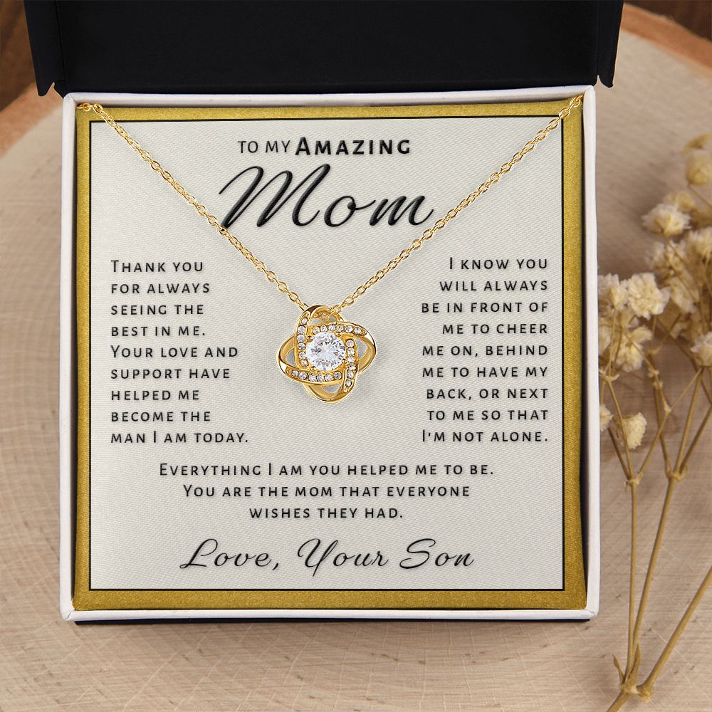 Gift for Mom From Son - Everything I Am Love Knot Necklace