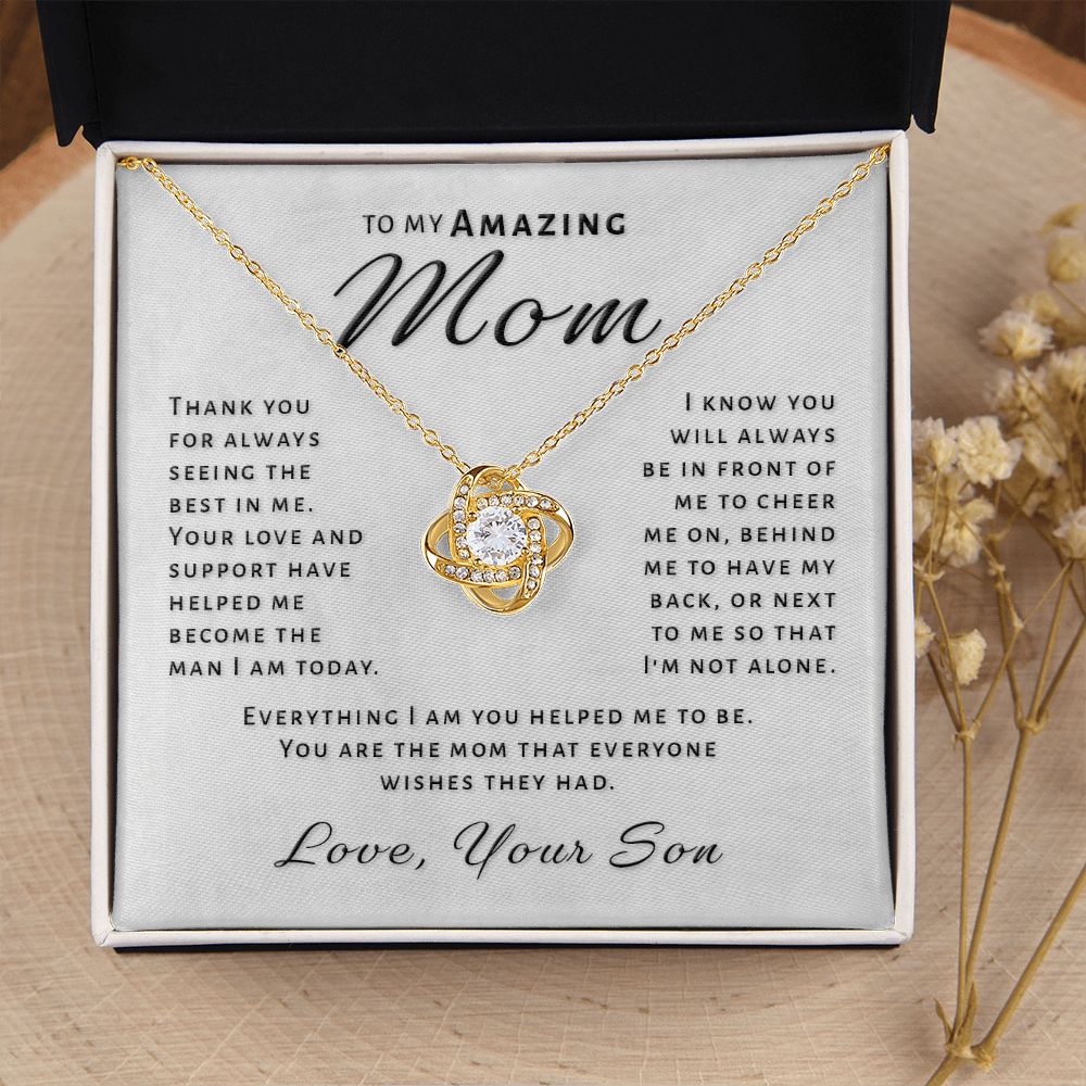 Gift for Mom From Son - Everything I Am Love Knot Necklace