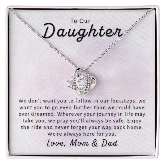 Gift For Daughter From Mom & Dad - Go Further Love Knot Necklace