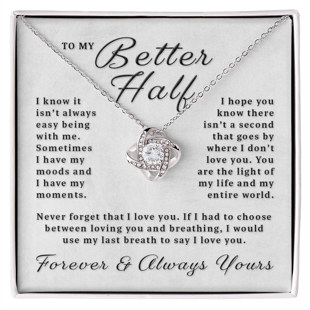 Gift For My Better Half - My Last Breath Love Knot Necklace