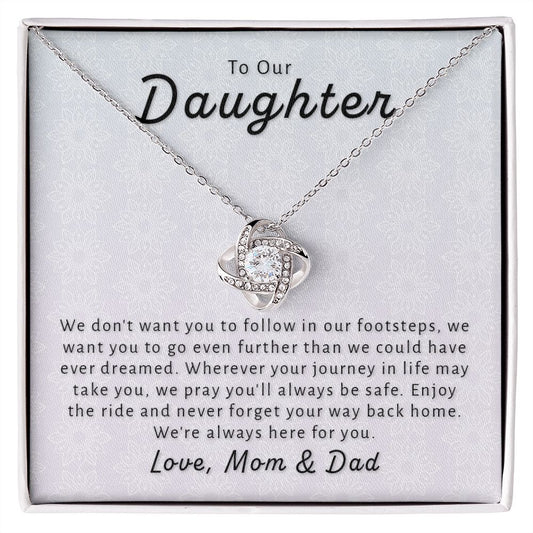 Gift For Daughter From Mom & Dad - Go Further Love Knot Necklace