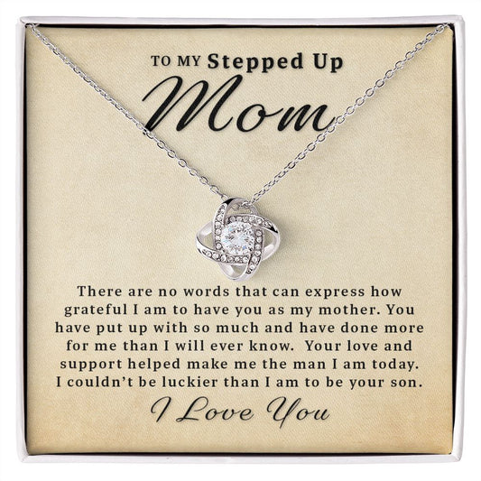 Gift For Stepped Up Mom From Son - I Couldn't Be Luckier Love Knot Necklace