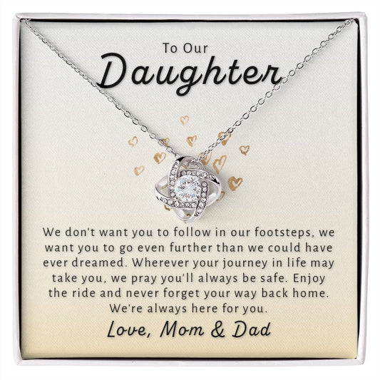 Gift For Daughter From Mom & Dad - Go Further Love Knot Necklace