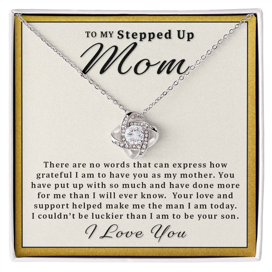 Gift For Stepped Up Mom From Son - I Couldn't Be Luckier Love Knot Necklace