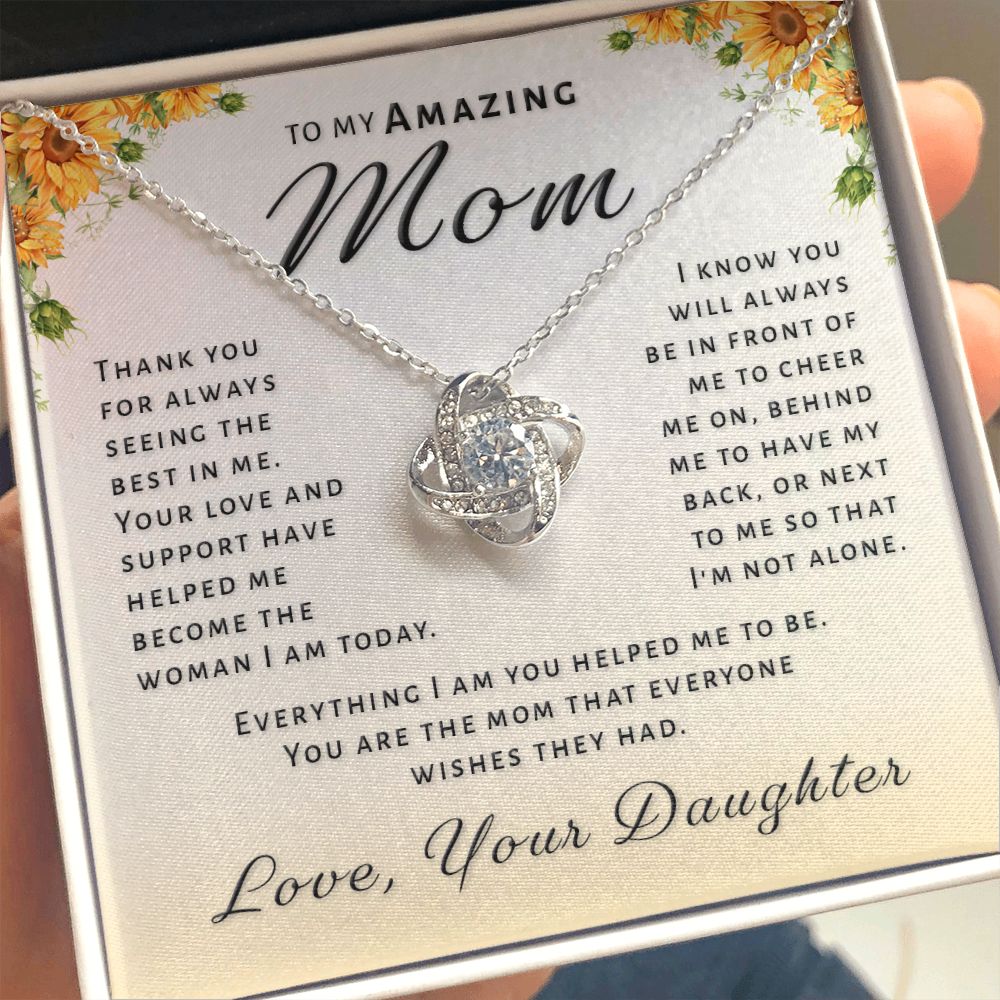 Gift for Mom From Daughter - Everything I Am Love Knot Necklace