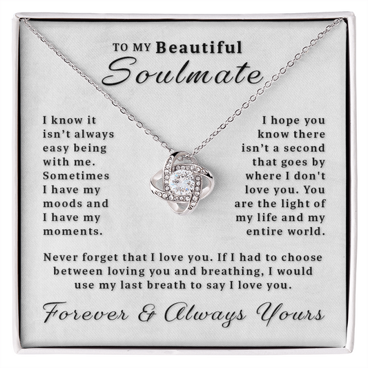 Gift For Soulmate - My Last Breath Love Knot Necklace