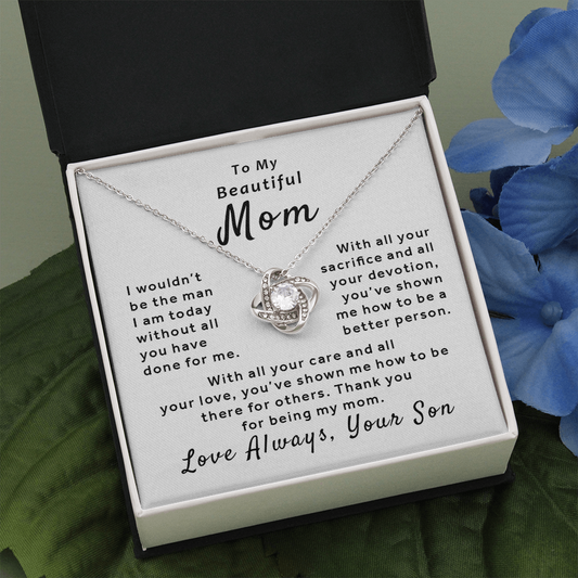 Gift For Mom From Son - You've Shown Me Love Knot Necklace